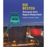 Metropole Ruhr, Region Niederrhein. Entdecken, Genießen, Erleben.