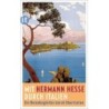 Mit Hermann Hesse durch Italien. Ein Reisebegleiter durch Oberitalien.