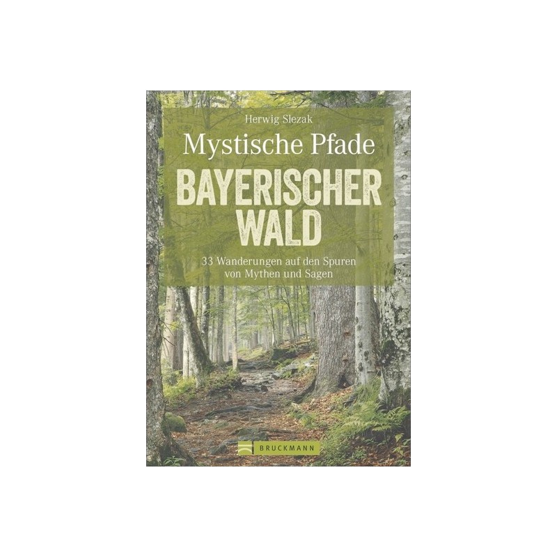 Mystische Pfade - Bayerischer Wald