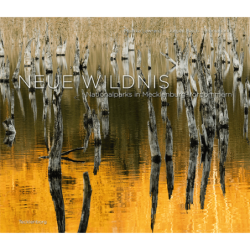 Neue Wildnis. Nationalparks in Mecklenburg-Vorpommern.