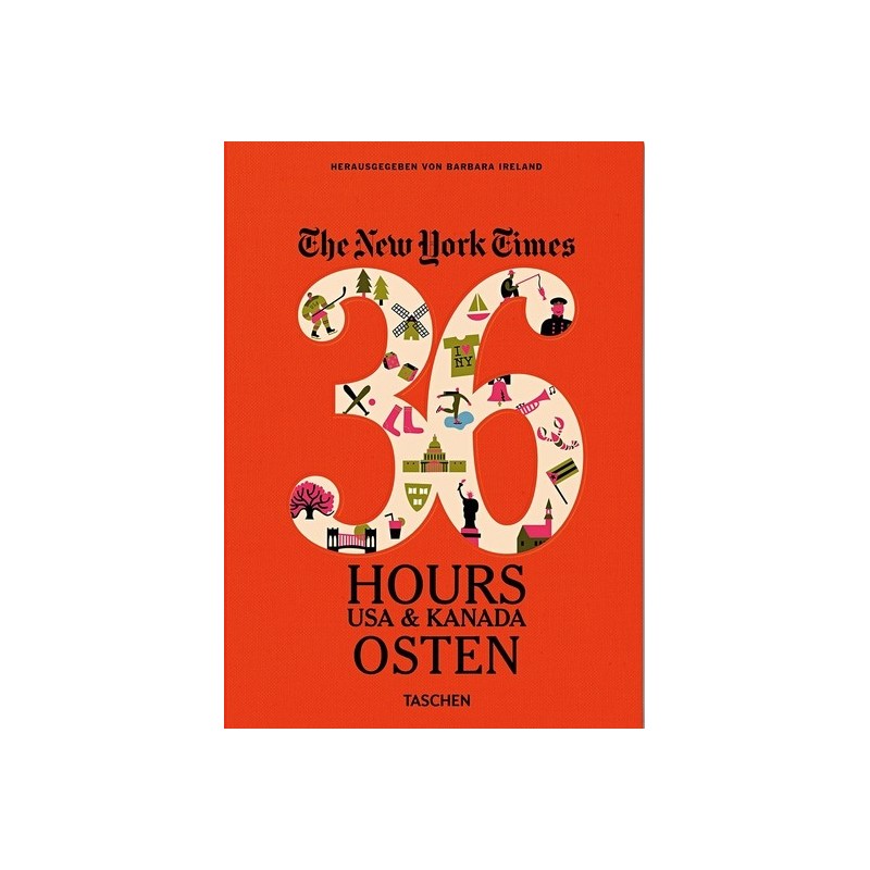 NYT. 36 Hours. USA & Kanada. Osten.