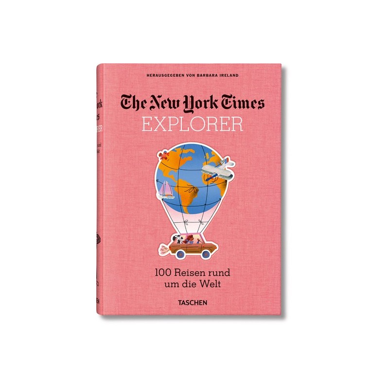 NYT Explorer. 100 Trips Around the World.