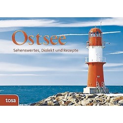 Ostsee. Sehenswertes, Dialekt und Rezepte.