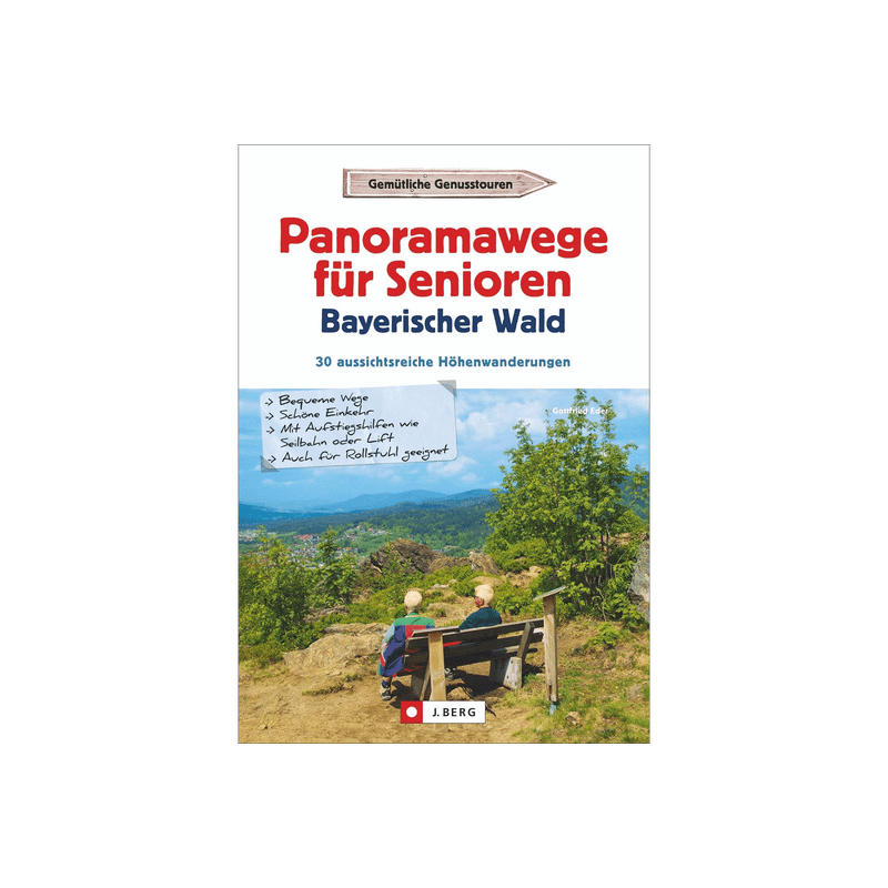 Panoramawege für Senioren Bayerischer Wald.