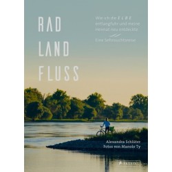 Rad, Land, Fluss. Wie ich die Elbe entlangfuhr und meine Heimat neu entdeckte.