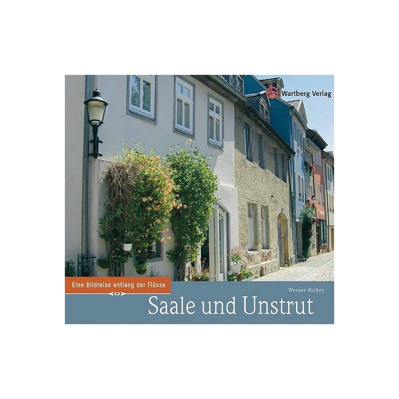 Saale und Unstrut.