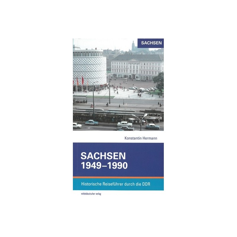 Sachsen 1949-1990.