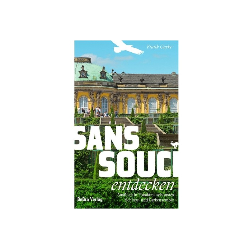 Sanssouci entdecken.