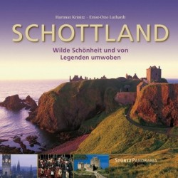 Schottland. Wilde Schönheit und von Legenden umwoben.