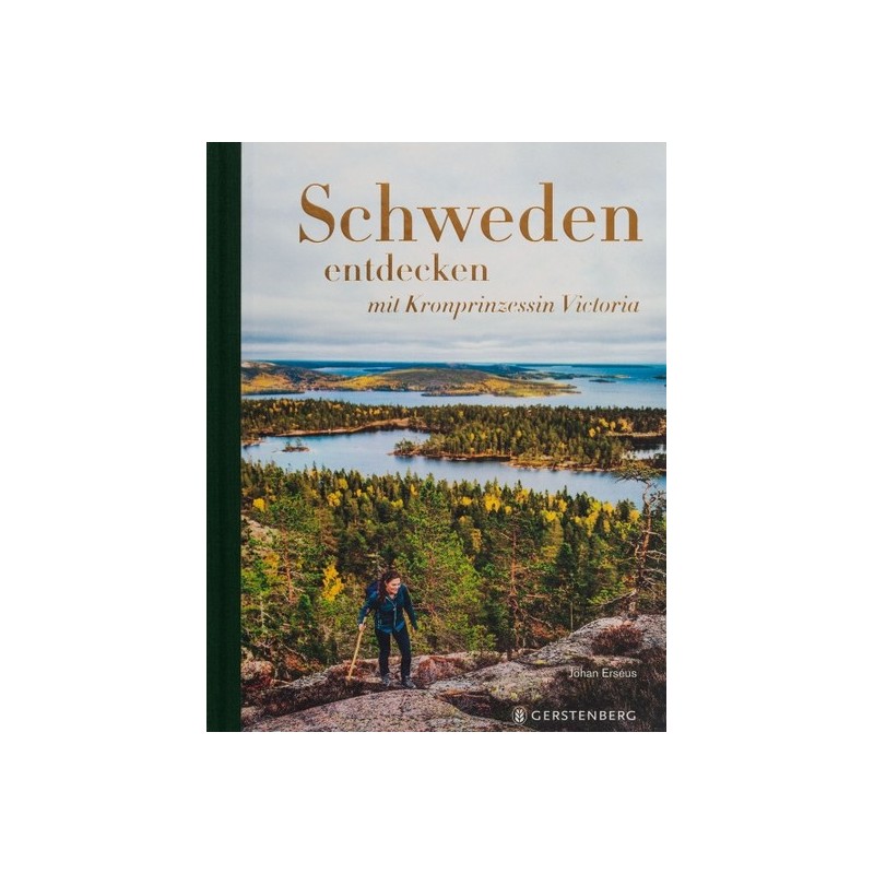 Schweden entdecken. Mit Kronprinzessin Victoria.