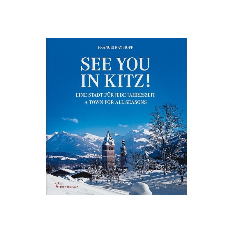 See you in Kitz! Eine Stadt für jede Jahreszeit.