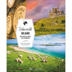 Sehnsucht Irland. Mystische Insel im Atlantik.