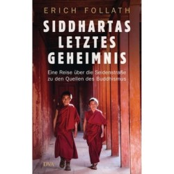 Siddhartas letztes...