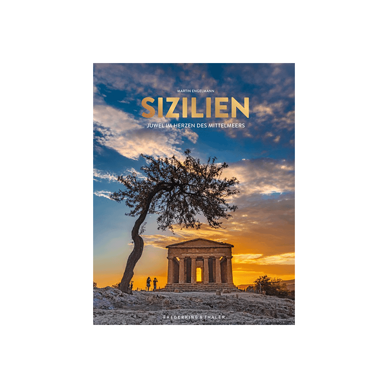 Sizilien. Juwel im Herzen des Mittelmeers.