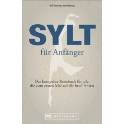 Sylt für Anfänger. Das...