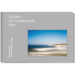 Sylt. Zauber der Landschaft.