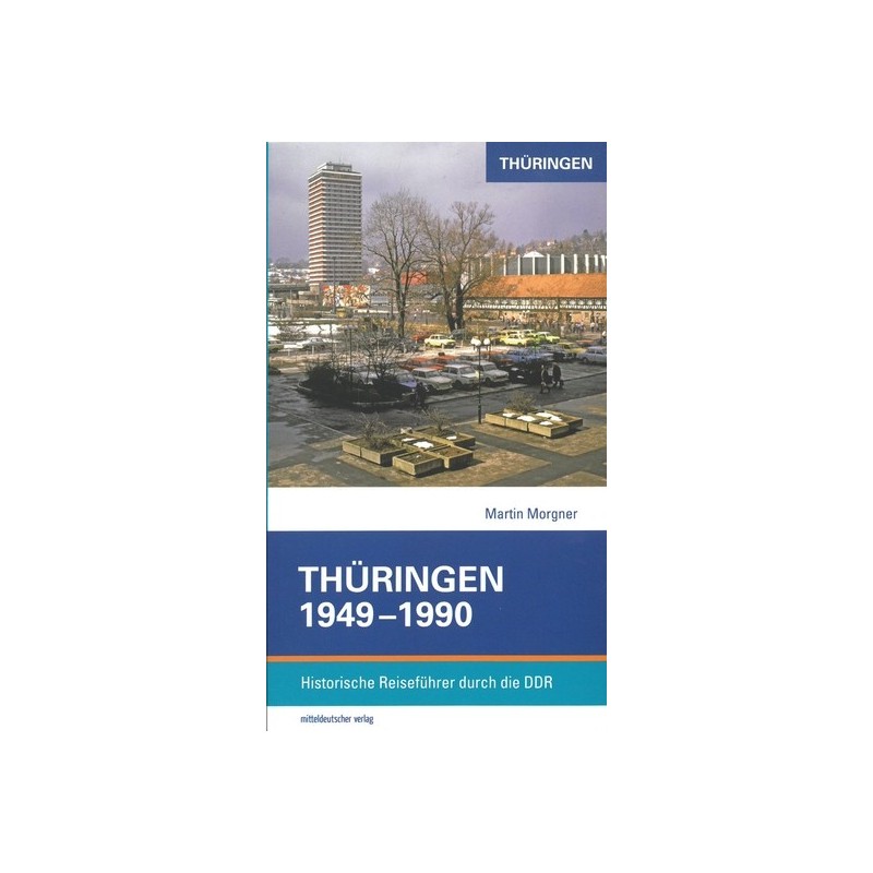 Thüringen 1949-1990.