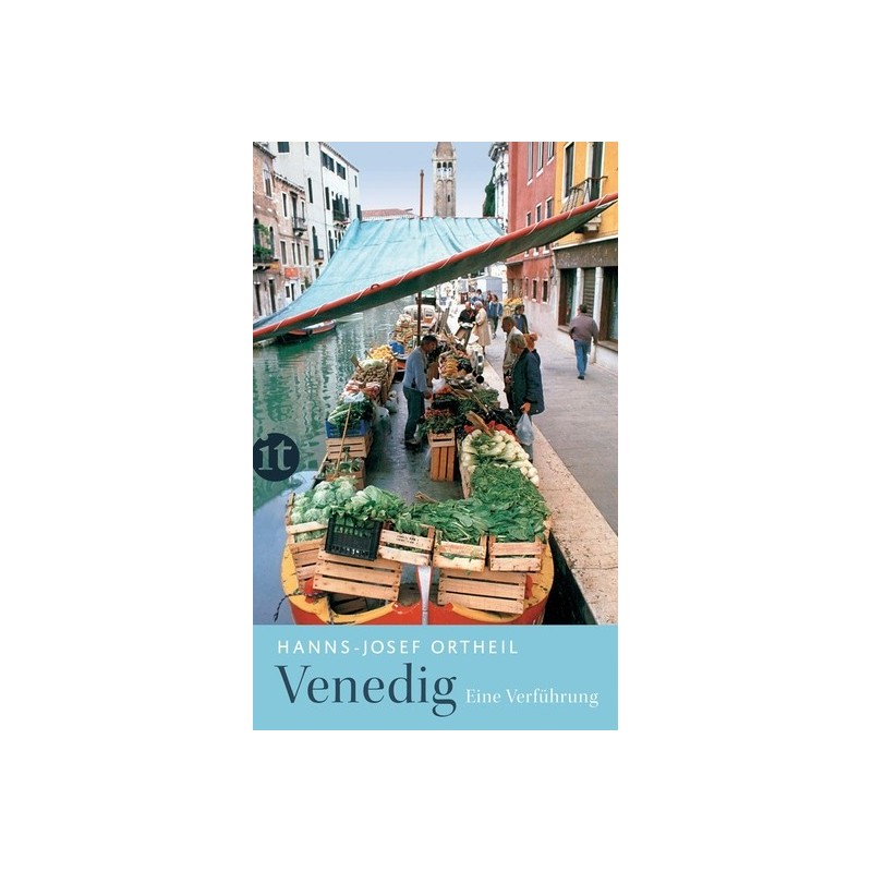 Venedig. Eine Verführung.