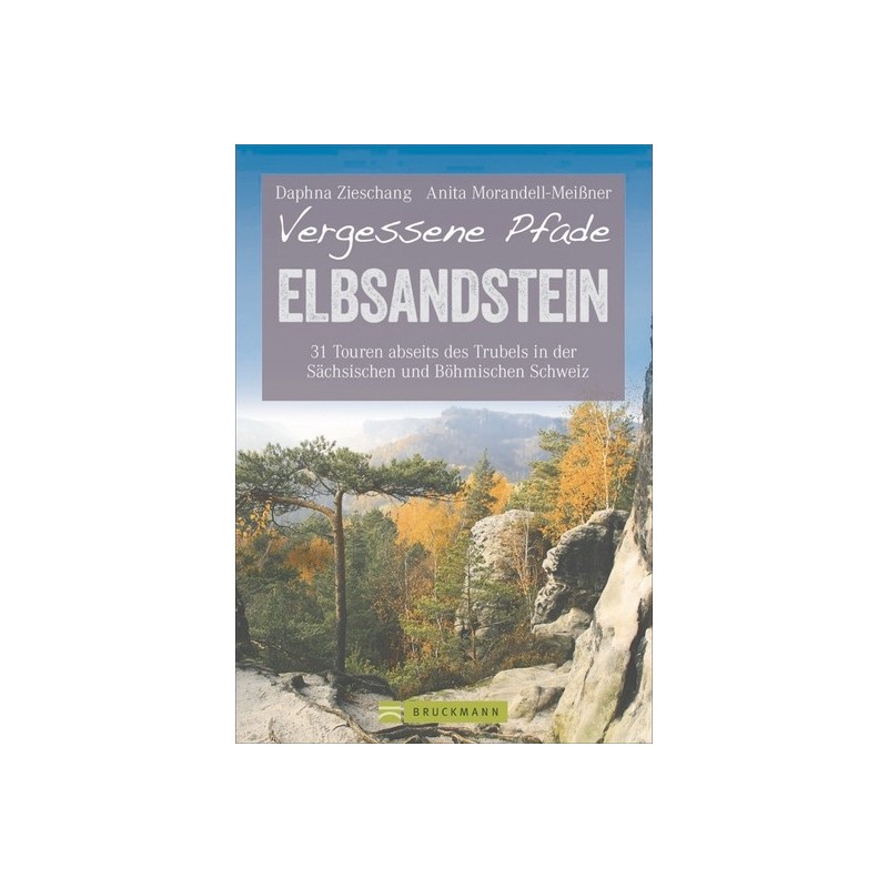 Vergessene Pfade - Elbsandstein