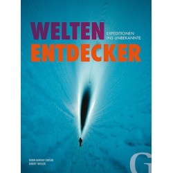 Welten-Entdecker. Expeditionen ins Unbekannte.