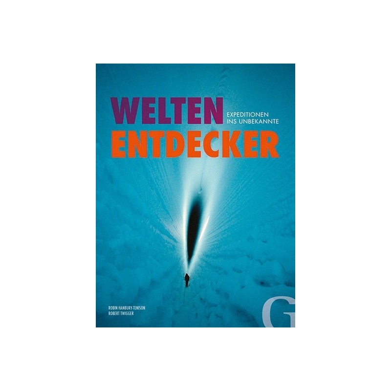 Welten-Entdecker. Expeditionen ins Unbekannte.