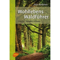 Wohllebens Waldführer....